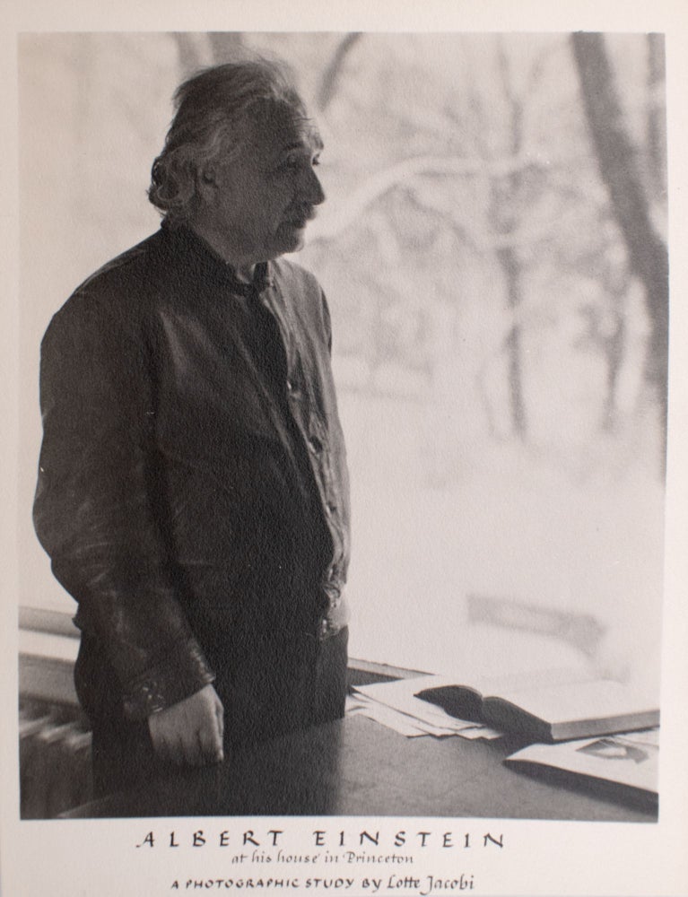 Item #329332 Albert Einstein at his house in Princeton, a photographic study. Albert Einstein, Lotte Jacobi.
