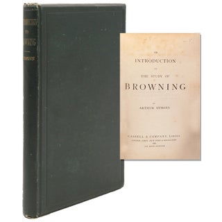 Item #32934 An Introduction to the Study of Browning. Arthur Symons