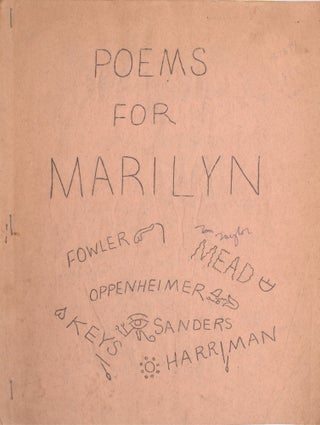 Item #329363 Poems for Marilyn. Ed Sanders, Joel Oppenheimer, John Keys, Taylor Mead, John...