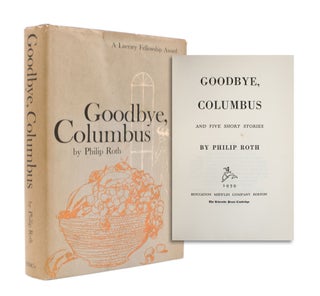 Item #329387 Goodbye, Columbus. And Five Short Stories. Philip Roth