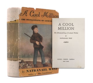Item #329402 A Cool Million. The Dismantling of Lemuel Pitkin. Nathanael West