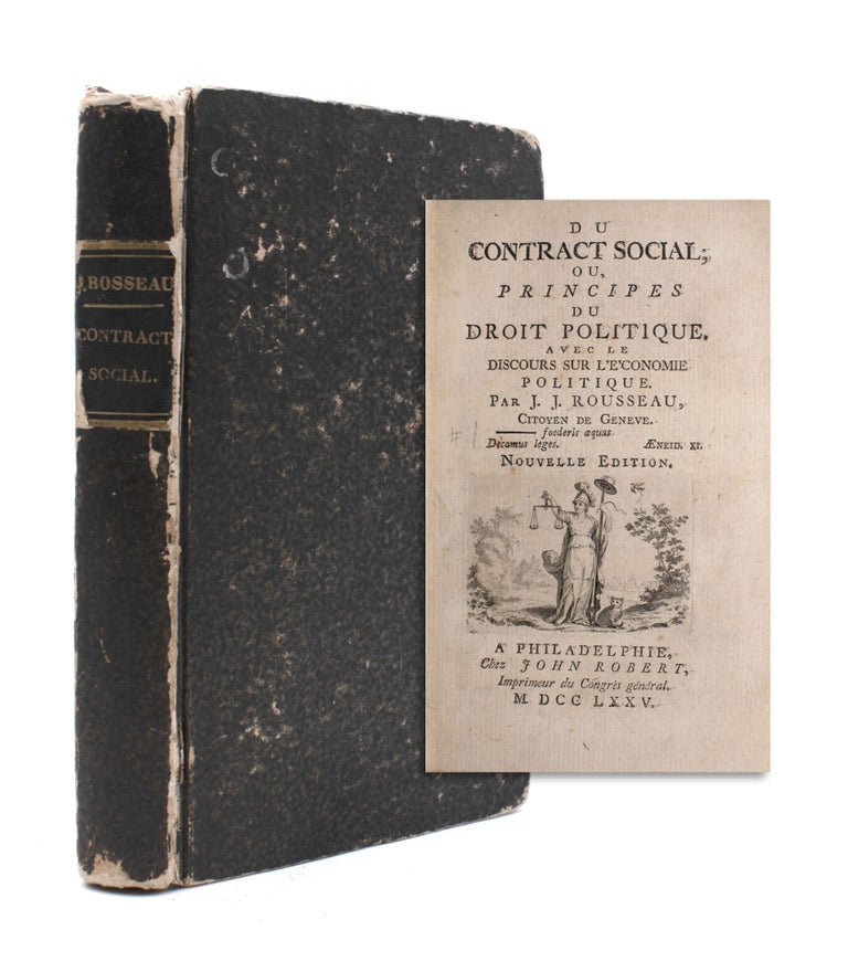 Du contract social; ou, Principes du droit politique. Avec le Discours sur l’e’conomie [sic] politique. Par J.J. Rousseau, citoyen de Geneve