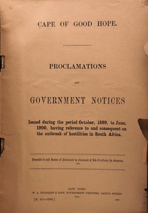 Item #329586 Cape of Good Hope. Proclamations and Government Notices issued during the period...
