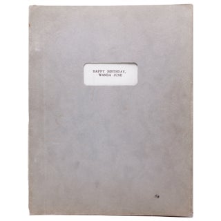 Item #329602 Happy Birthday, Wanda June: A New Play. Kurt Vonnegut