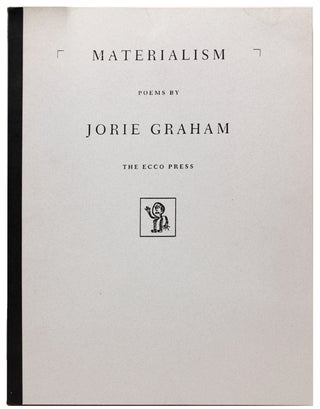 Item #329649 MATERIALISM. Poems. Jorie Graham