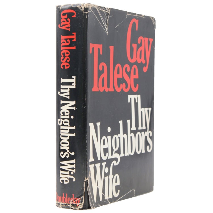 THY NEIGHBOR'S WIFE - Gay Talese - First edition