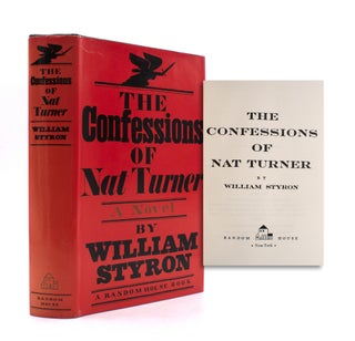 Item #329684 The Confessions of Nat Turner. A Novel. William Styron