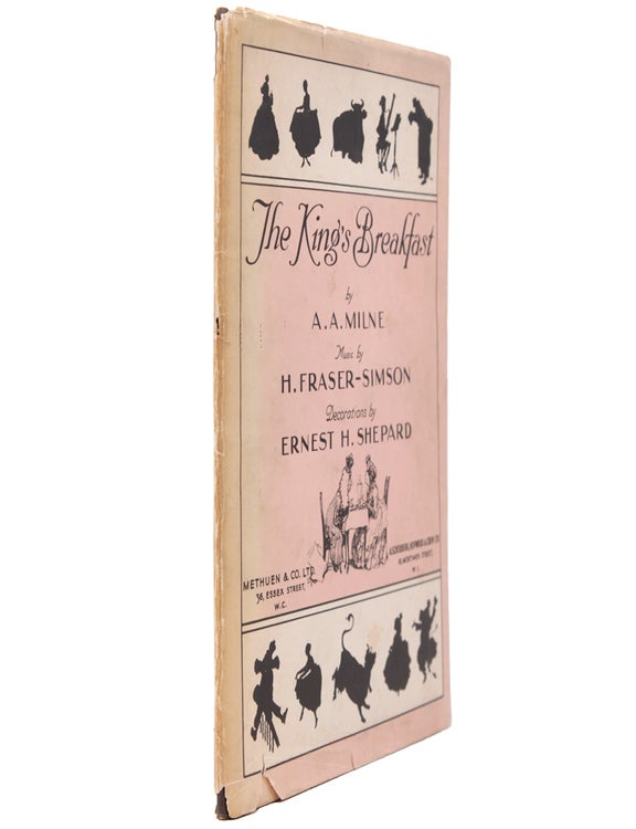 The King's Breakfast. Words by A.A. Milne, Music by H. Fraser-Simson