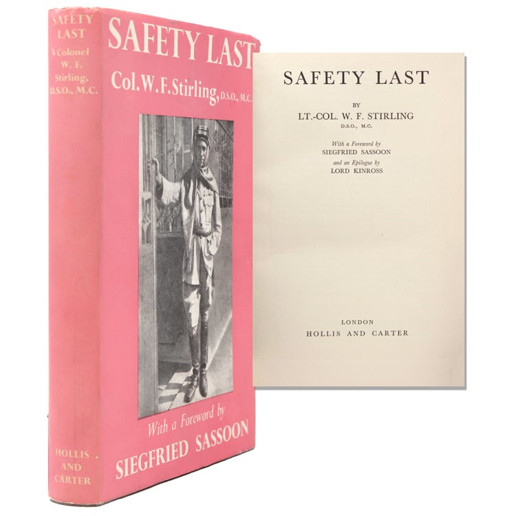 Safety Last. With a Foreword by Siegfried Sassoon and an Epilogue by Lord Kinross