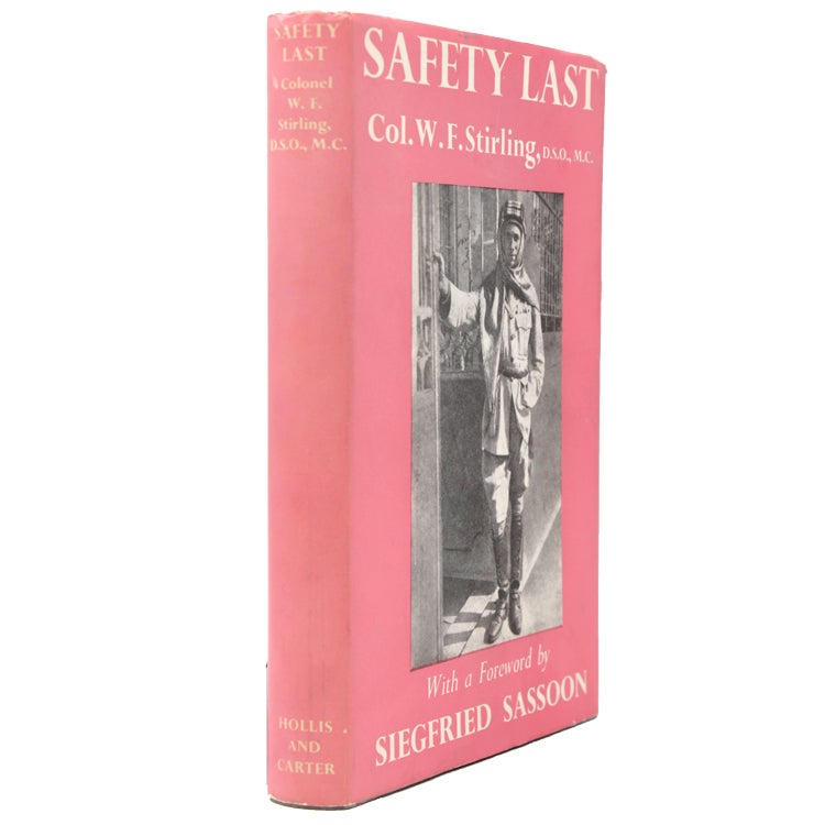 Safety Last. With a Foreword by Siegfried Sassoon and an Epilogue by Lord Kinross
