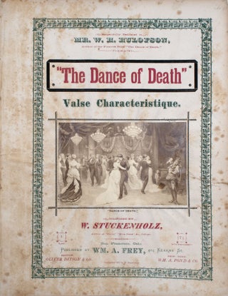 Item #329824 The Dance of Death. Valse Characteristique. Composed by W. Stuckenholz. W. Stuckenholz