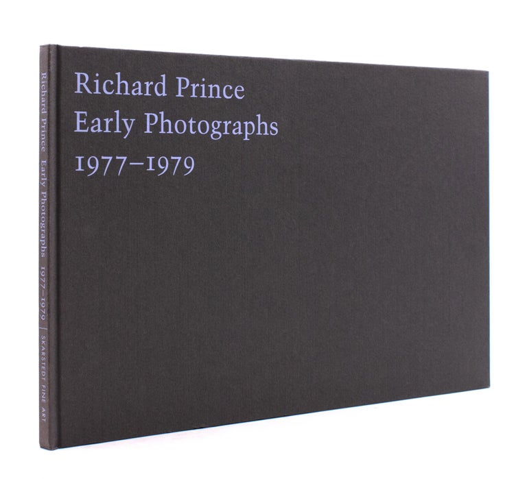 Early Photographs 1977-1979. With Selected Writings by the Artist