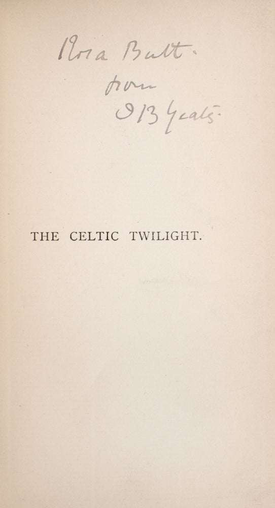 The Celtic Twilight. Men and Women, Dhouls and Faeries