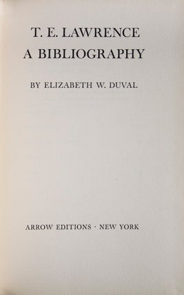 T. E. Lawrence. A Bibliography