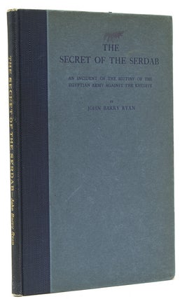Item #33139 The Secret of the Serdab. An Incident of the Mutiny of the Egyptian Army against the...