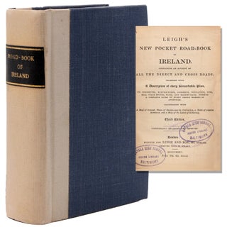 Item #33188 Leigh's New Pocket Road-Book of Ireland Containing an Account of All the Direct and...