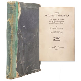 Item #332601 THE BELOVED STRANGER. With a Preface by William Marion Reedy. Witter Bynner