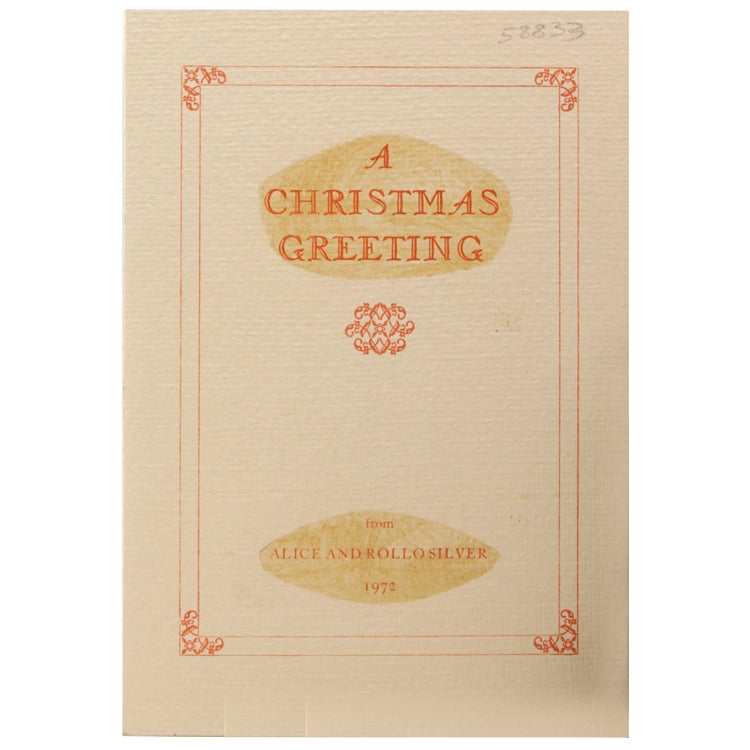 ("Political democracy, as it exists and practically works...")/ A Christmas Greeting from Alice and Rollo Silver, 1972