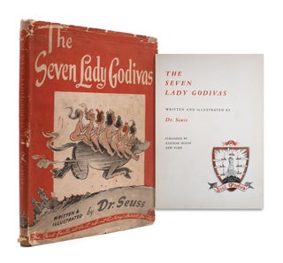 Item #332617 The Seven Lady Godivas. Seuss Dr, Theodore Seuss Geisel