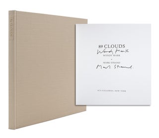 Item #332753 89 Clouds. [Monotypes by] Wendy Mark. [Aphorisms by] Mark Strand. Wendy Mark, Mark...