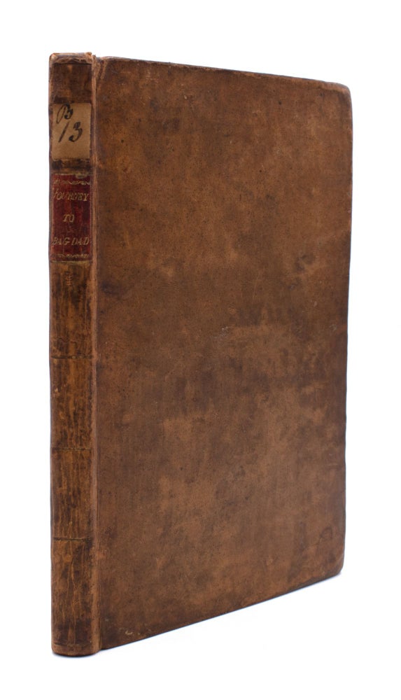 A Journal, kept on a Journey from Bassora to Bagdad; over the Little Desert, to Aleppo, Cyprus, Rhodes, Zante, Corfu; and Otranto, in Italy; in the Year 1779