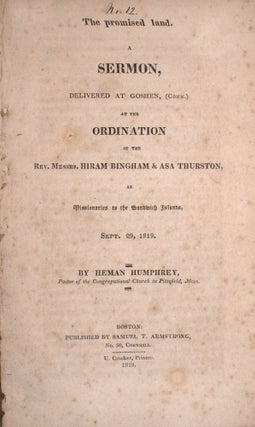 Item #332862 The promised land. A sermon, delivered at Goshen, (Conn.) at the ordination of the...