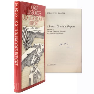 Item #332919 Doctor Brodie's Report. Translated by Norman Thomas di Giovanni in collaboration...