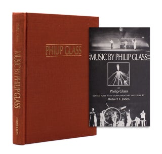 Item #332932 Music by Philip Glass. Edited and with Supplementary Material by Robert T. Jones....