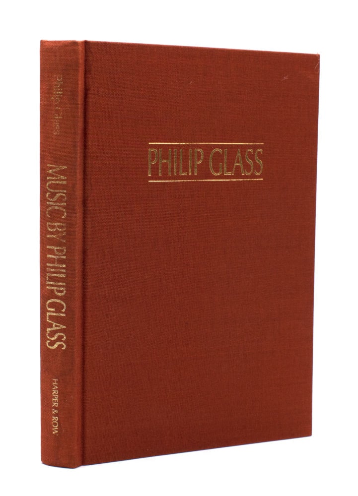 Music by Philip Glass. Edited and with Supplementary Material by Robert T. Jones