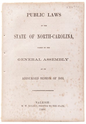 Item #332994 Public Laws of the State of North-Carolina, passed by the General Assembly at its...