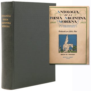 Item #333084 Antología de la poesía argentina moderna (1900-1925). Con notas biográficas y...