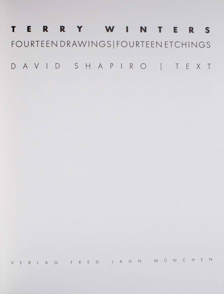 Terry Winters: Fourteen Drawings / Fourteen Etchings. Text by David Shapiro