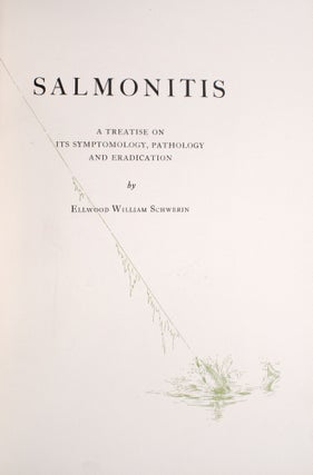 Salmonitis. A Treatise on Its Symptomology, Pathology, and Eradication. [Preface by Howard Knight]