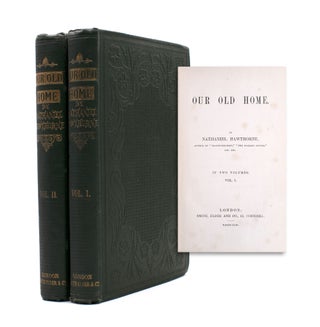 Item #333386 Our Old Home: A Series of English Sketches. Nathaniel Hawthorne