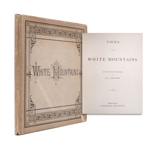 Item #333455 VIEWS IN THE WHITE MOUNTAINS. With Descriptions by M. F. Sweetser. M. F. Sweetser