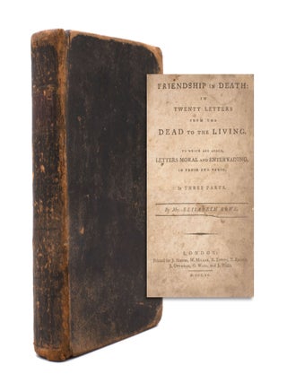 Item #333529 Friendship in Death: In Twenty Letters from the Dead to the Living. To Which Are...