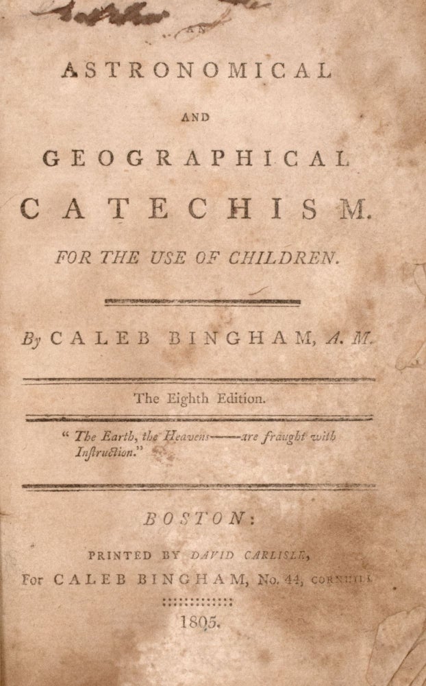 Astronomical and Geographical Catechism for the Use of Children