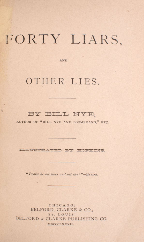 Forty Liars, and Other Lies