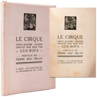 Item #333629 Le cirque. Vingt-quatre dessins gravés sur bois … Préface de Pierre Mac Orlan....