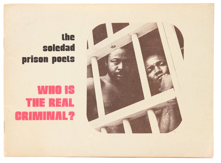 Who Is the Real Criminal? The Soledad Prison Poets