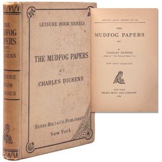 Item #334613 The Mudfog Papers, etc. [Preface by Richard Bentley]. Charles Dickens