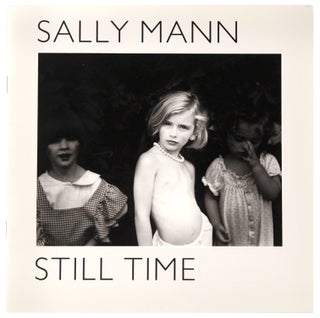 Item #334626 Sally Mann: Still Time. Sally Mann
