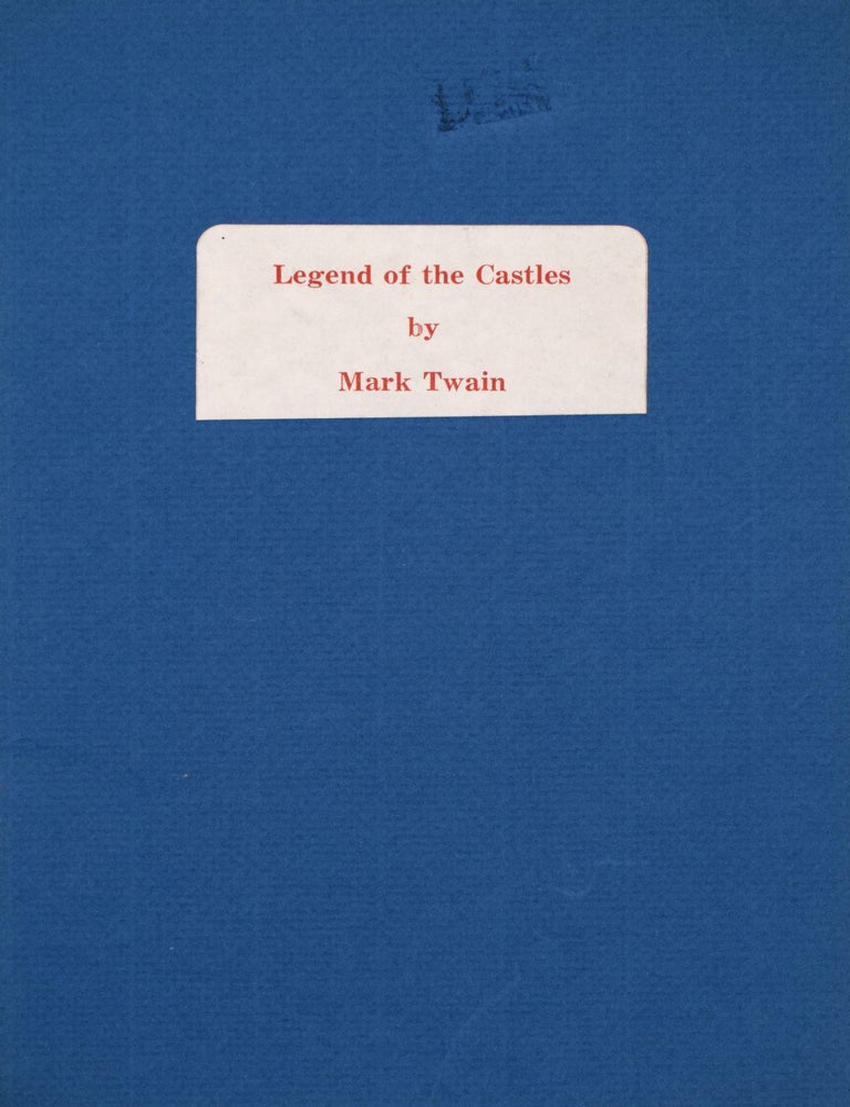 Item #334657 Legend of the Castle by Mark Twain. Samuel L. Clemens.