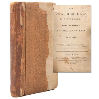 Item #334687 THE DEATH OF CAIN, In Five Books; After the Manner of The Death of Abel. By A Lady...