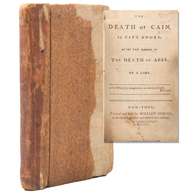 Item #334687 THE DEATH OF CAIN, In Five Books; After the Manner of The Death of Abel. By A Lady [Mary Collyer]. Mary Collyer.