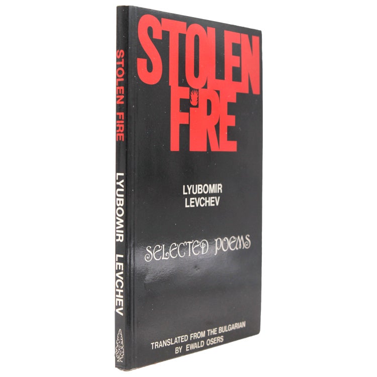 Stolen Fire. Translated from the Bulgarian bt Ewald Osers