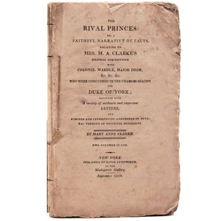 Item #334762 THE RIVAL PRINCES; Or, A Faithful Narrative of Facts, Relating to Mrs. M. A....