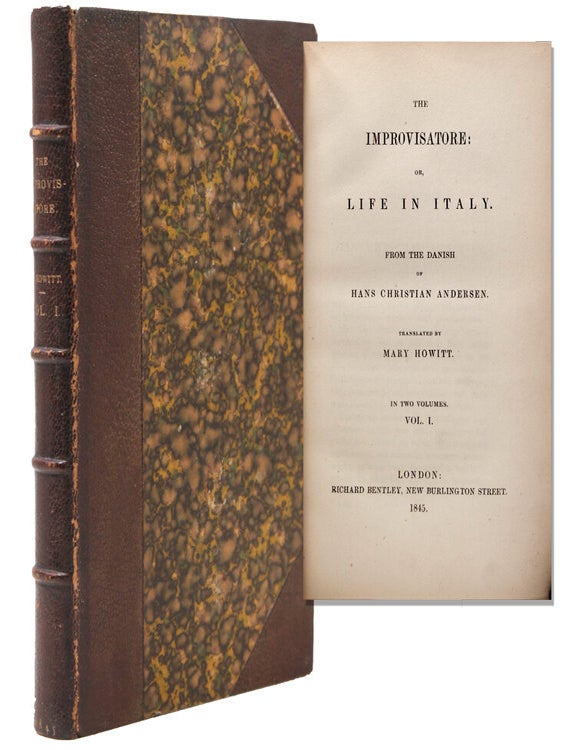 The Improvisatore: or, Life in Italy, from the Danish...translated by Mary Howitt