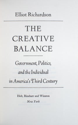 The Creative Balance. Government, Politics, and The Individual in America's Third Century