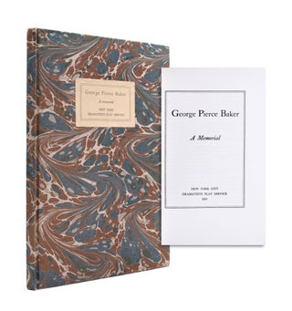 Item #334841 George Pierce Baker. A Memorial. Eugene O'Neill, contributor